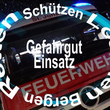 GEFAHRGUTEINSATZ